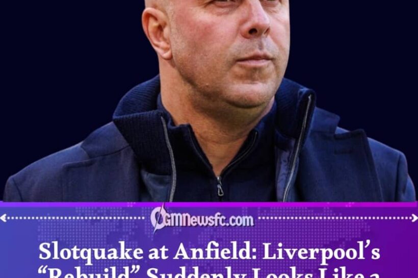 Slotquake Hits Anfield as Board Loses Patience With Dutch Manager