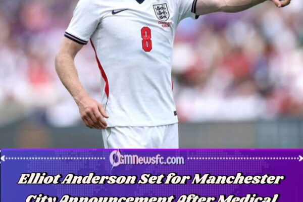 £116 Million Later, Elliot Anderson Arrives with More Expectations Than Luggage
