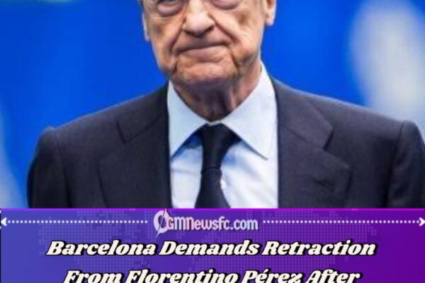 Barcelona Files Lawsuit Threat Against Florentino Pérez Over Remarks
