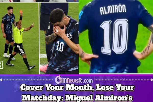 New FIFA Red Card Rule Makes Miguel Almiron a Scapegoat After He Covered His Mouth to Speak to an Opponent
