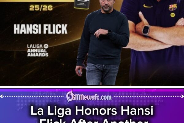 Hansi Flick Dominates Again, Wins La Liga Coach of the Year