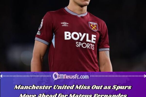 Tottenham Agree £85m Deal With West Ham for Mateus Fernandes