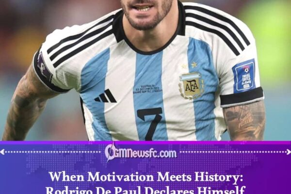 Rodrigo De Paul Fired Up Ahead of Argentina's Clash with England