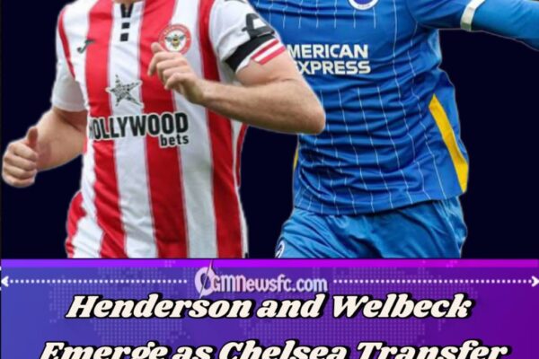Chelsea's Surprise Shopping Spree: Henderson and Welbeck Suddenly Become the Hottest Blues on the Market