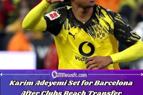 Karim Adeyemi Chooses Barcelona on Five-Year Contract