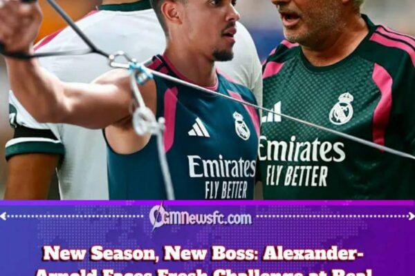 NEW SEASON, NEW BOSS: ALEXANDER-ARNOLD NOW HAS ONE JOB AT REAL MADRID — SURVIVE THE MOURINHO ERA