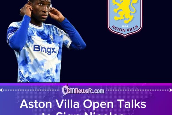 Aston Villa Launches £65m Mission for Nicolas Jackson as Transfer Market Braces for Another Summer Earthquake