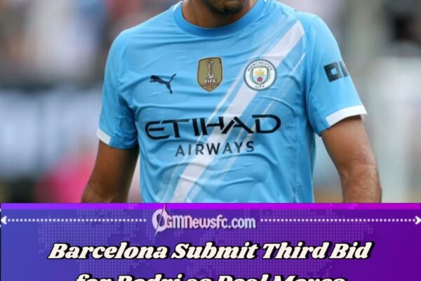 Barcelona Increase Rodri Offer as Talks Enter Final Stages