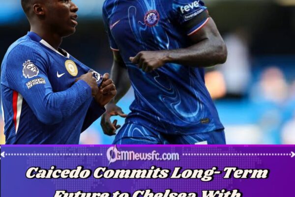 Moisés Caicedo Says His Dream Is to Become a Chelsea Legend