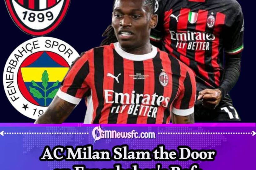 AC Milan: Rafa Leão Isn't Available for Borrowing as Transfer Drama Continues