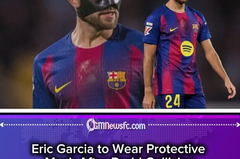 Barcelona Defender Eric Garcia Declares War on His Own Nose After Rodri Collision Forces Protective Mask Mission