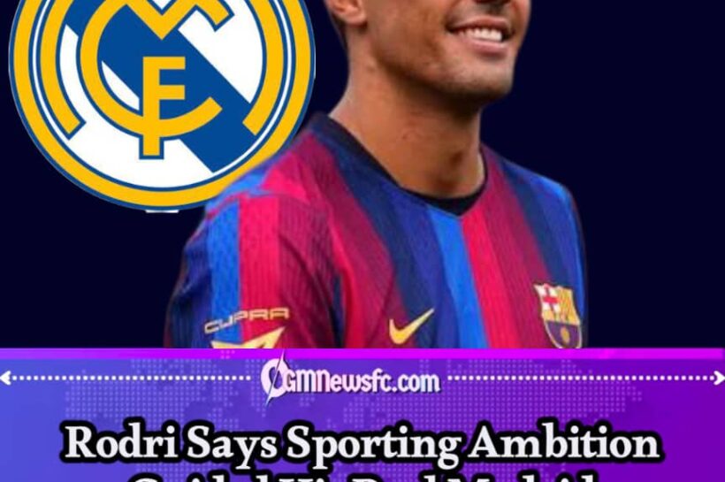 REAL MADRID TREATED RODRI WELL—HE STILL SAID “THANKS, BUT NO THANKS”