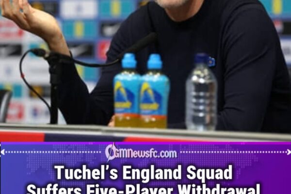 Selected by Tuchel, Then Gone: England Faces Sudden Squad Crisis