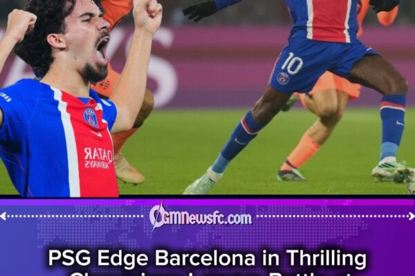 PSG Turn Paris Into a Nightmare for Barcelona as Five-Goal Thriller Exposes Defensive Weaknesses
